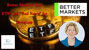 Better Markets Feel ETF's are "Bad News" for Investors