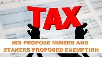 IRS proposal have Miners and Stakers exempt from Broker requirements