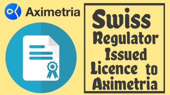 Swiss Regulator Issued Licence to Aximetria
