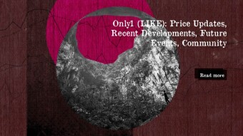 Only1 (LIKE): Price Updates, Recent Developments, Future Events, Community