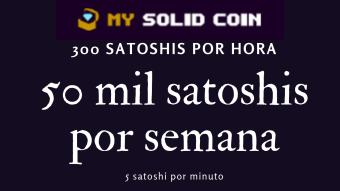 50 Mil Satoshis Por Semana Sem Fazer Quase Nada (My Solid Coin)