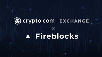 Crypto.com Exchange Joins Fireblocks Network to Expand Institutional and Global Outreach