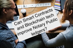 Can Smart Contracts and Blockchain tech improve Notary Public ledgers?