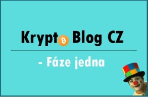 Bitcoin a kryptoměny - Počáteční povzdechnutí plus "Fáze jedna"