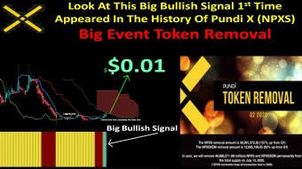 Look At This Big Bullish Signal 1st Time Appeared In The History Of Pundi X (NPXS) Big Event Token Removal