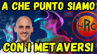 METAVERSI: A CHE PUNTO SIAMO???