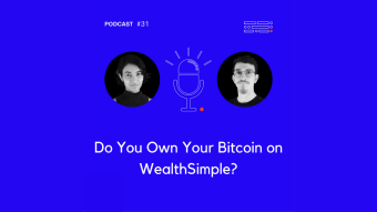 Do you Own Your Money on WealthSimple?