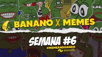 Banano × Meme - ¡Memes todos los días!: Semana #6