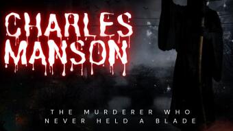 CASE FILE #104: CHARLES MANSON (THE MURDERER WHO NEVER HELD A BLADE)