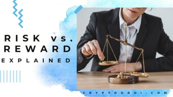Crypto Trading 101 Risk vs. Reward Explained