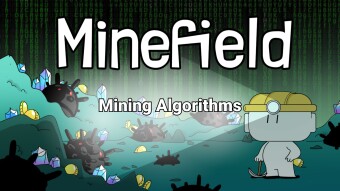 Minefield: Top Mining Algorithms Explained