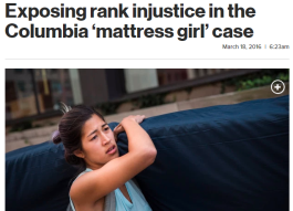 Mattress Girl - A Saga of False Sexual Assault Charges and Blind Faith (Part 2)
