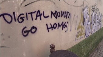 "Digital nomad go home!"