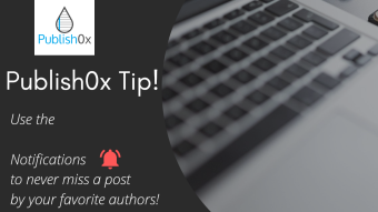 IMPORTANT TIP! Remember to check notifications on Publish0x - don't miss another post by your favorite authors!