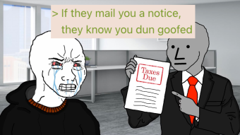 I Forgot to Pay Taxes on a 1099. Will the IRS Come After Me? | 4chan greentext