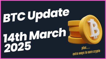 BTC Update | 14th March 2025 | Earn Extra Crypto