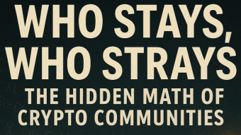 Who Stays, Who Strays: The Hidden Math of Crypto Communities