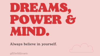 BIG DREAMS WITH THE POWER OF YOUR MIND