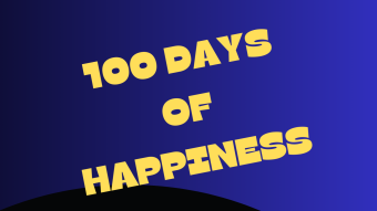 100 DAYS OF HAPPINESS (DAY 1)