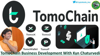 TomoChain Update - Privacy - Decentralised Finance & Exchange - TOMO Development With Kyn Chaturvedi