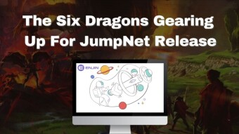 NFT-Based Game The Six Dragons is Gearing Up For The Enjin's JumpNet Release