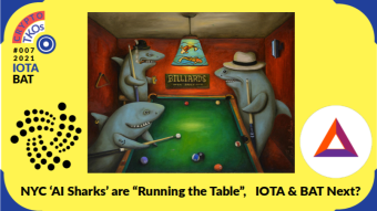 CRYPTO TKOs ISSUE #007: NYC AI is "Running the Table": IOTA & BAT up Next?