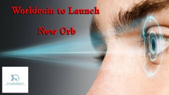 Worldcoin to Launch New Orb