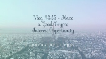 Vlog #415 - Nexo a Good Crypto Interest Opportunity