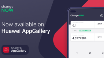 ChangeNOW App Available in Huawei AppGallery Now!