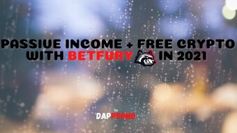 Passive Income + Free Crypto with BETFURY in 2021