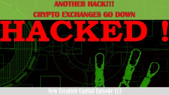 Episode 113: Another Hack!!! Crypto Exchanges Go Down!