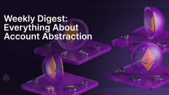 Everything about Account Abstraction: Ethereum’s “Three Transitions”, AA wallets’ adoption struggle, OKX + AA, Intent-Centric Ethereum, AA on Everscale & more