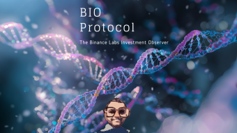 The Binance Labs Investment Observer - The DeSci Platform Bio Protocol