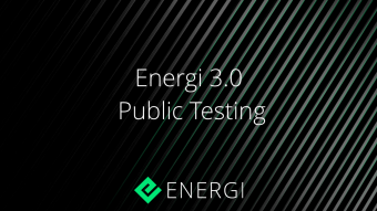 Energi 3.0 - Public Testing Now Open!