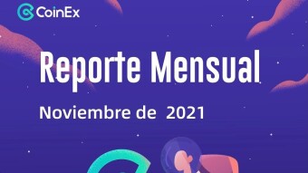 Reporte Mensual de CoinEx (Noviembre de 2021)