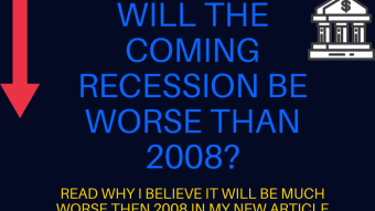 Will the coming recession be worse than 2008?