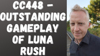 CC448 - Outstanding Gameplay of Luna Rush