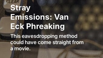 Stray Emissions: Van Eck Phreaking