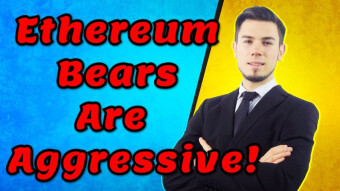 Ethereum Bears Are Aggressive - Price Analysis News