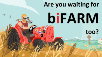 #BinanceFARMer - Are you waiting for biFARM too?