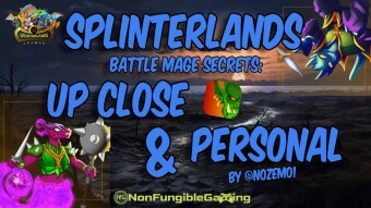 Splinterlands - Battle Mage Secrets: Up Close & Personal!
