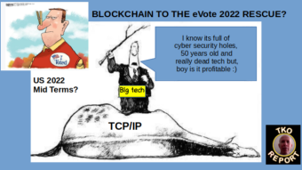 KULTUR TKOs #006: The Blockchain US 2022 Election Fix-  WITHOUT TCP/IP?