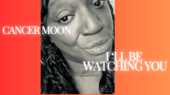 I'll be watching Cancer moon feeling