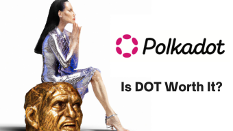 Polkadot (DOT): Worth It?