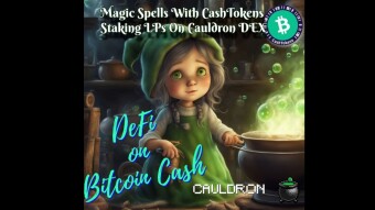 Cast Magic Spells With CashTokens: Staking LPs On Cauldron DEX