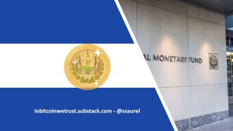 IMF Urges El Salvador To Drop Bitcoin As Legal Tender - This Is Why We Need Bitcoin More Than Ever