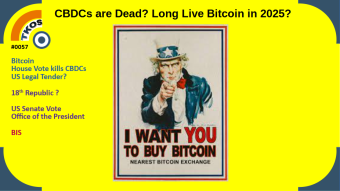CBDCs are Dead, Long Live Crypto? Bitcoin as accepted currency in the US in 2025 Post Election?