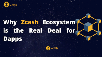 Why  Zcash Ecosystem Is  The Real Deal For Decentralized Apps