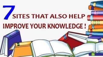 7 SITES THAT ALSO HELP IMPROVE YOUR KNOWLEDGE!