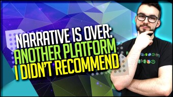 Narrative Is Over: Another Platform I Didn’t Recommend